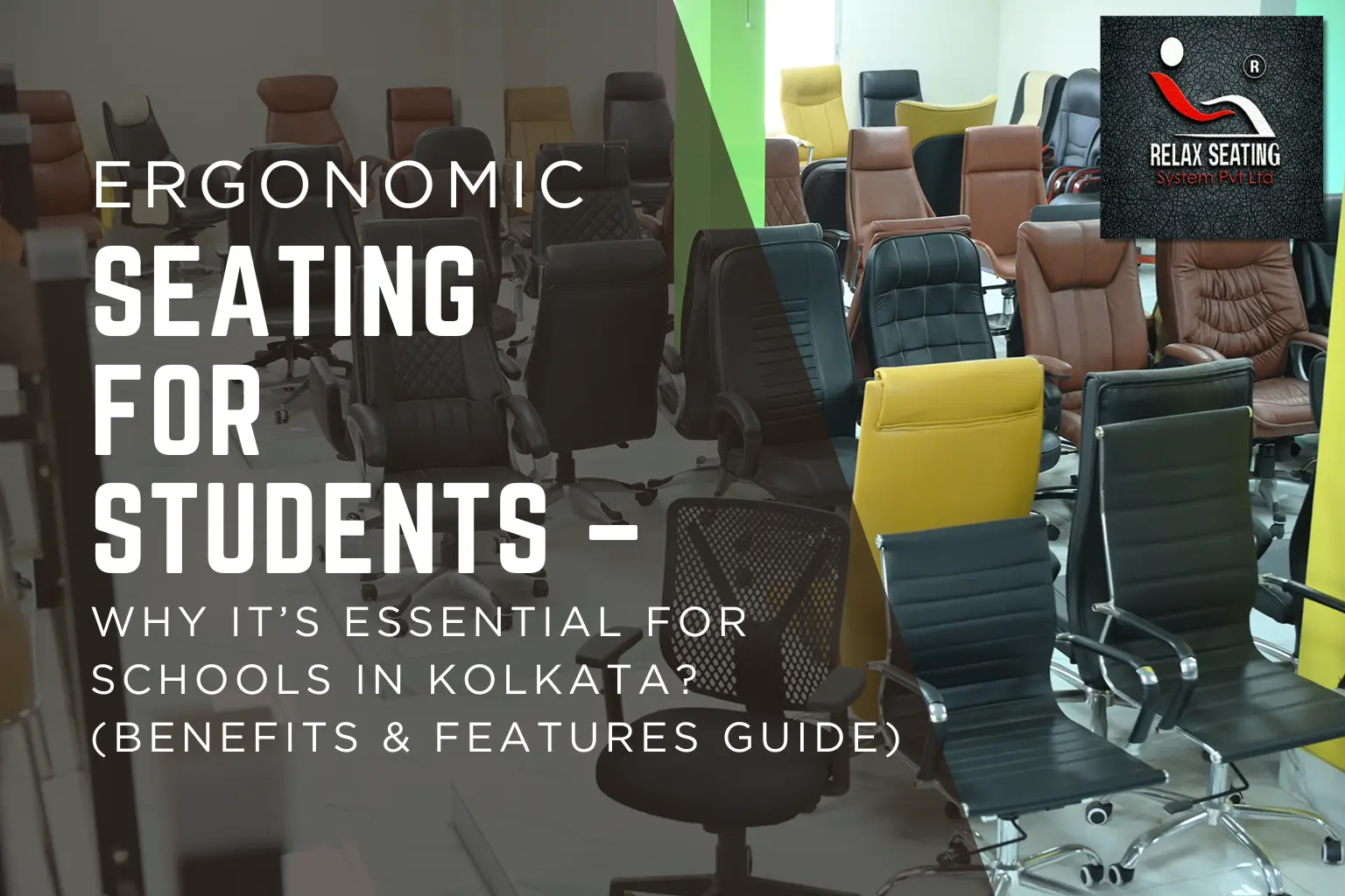 Ergonomic Seating for Students - Relax Seating System