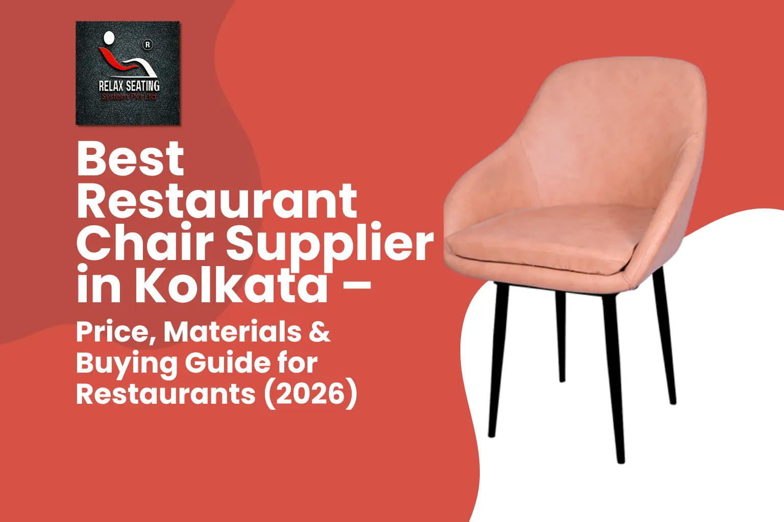 Restaurant Chair Supplier in Kolkata - Relax Seating System