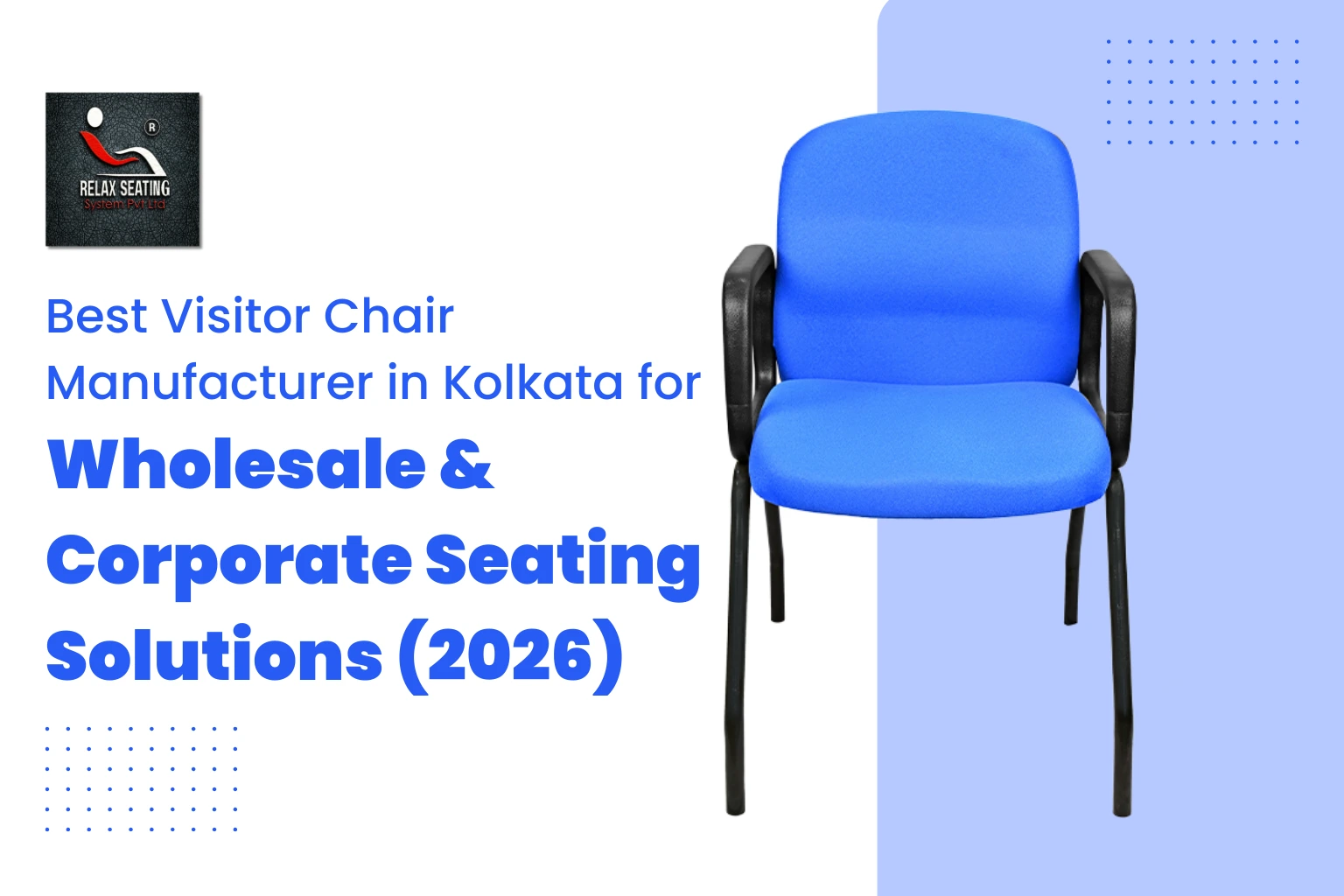 Visitor Chair Manufacturer - Relax Seating System