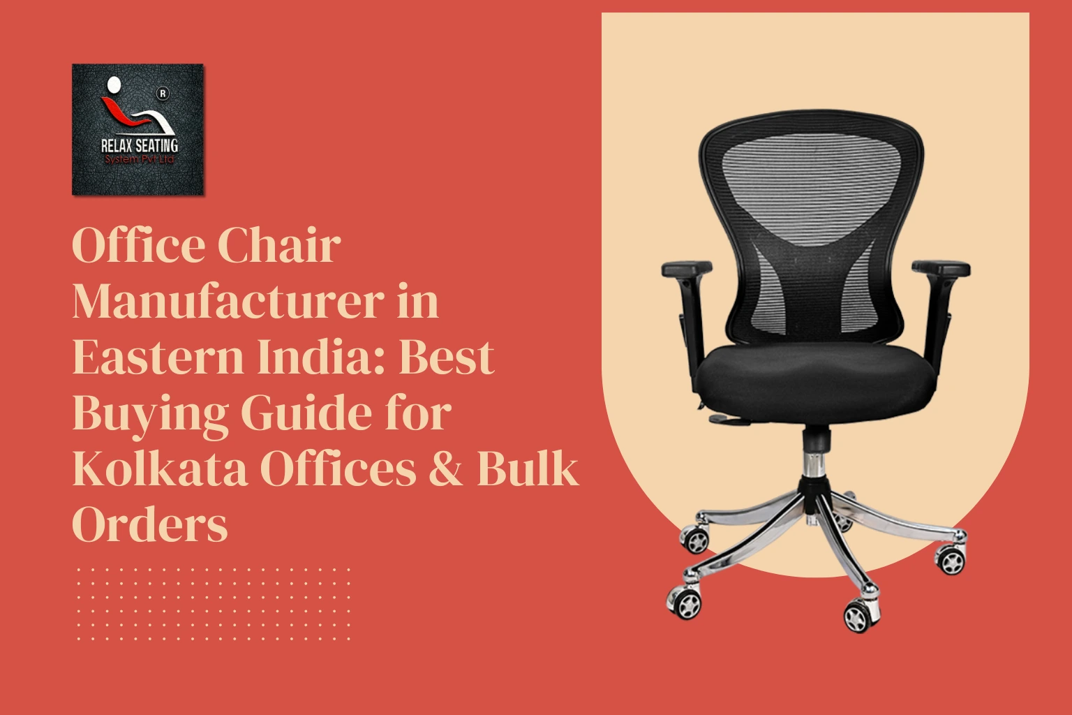 Office Chair Manufacturer in Eastern India - Relax Seating System