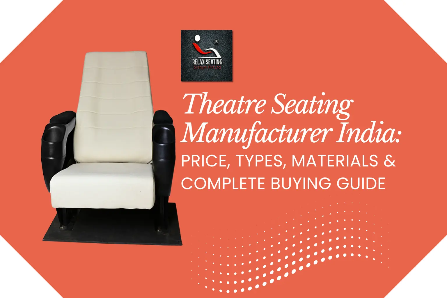 Theatre Seating Manufacturer India - Relax Seating System