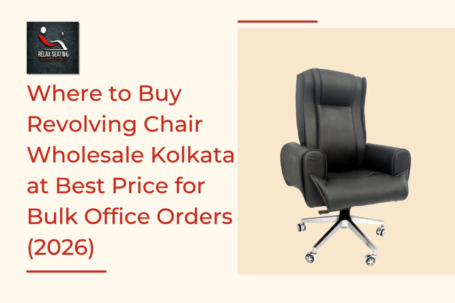 Revolving Chair Wholesale Kolkata - Relax Seating System