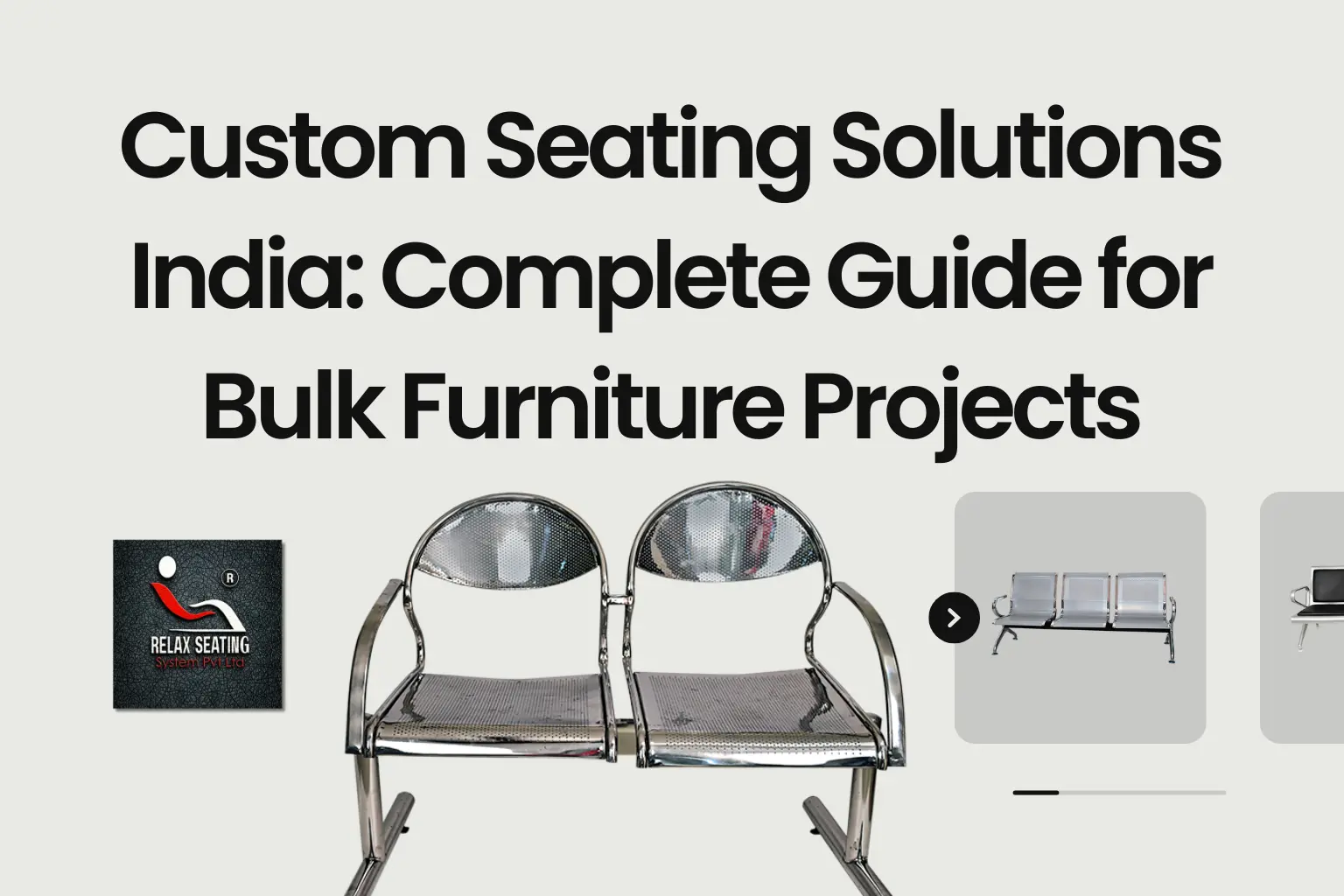 Custom Seating Solutions India - Relax Seating System
