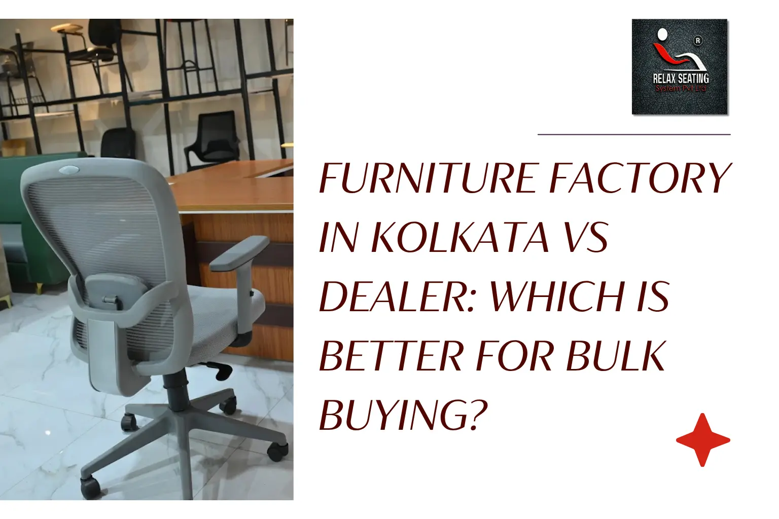 Furniture Factory in Kolkata - Relax Seating System