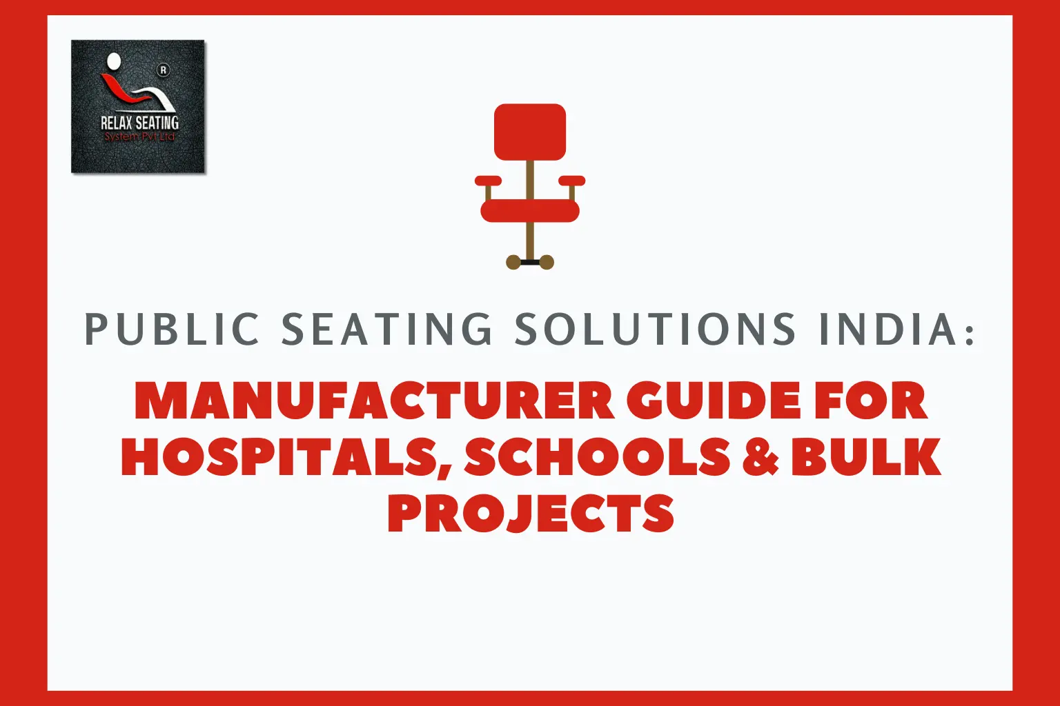 Public Seating Solutions India - Relax Seating System