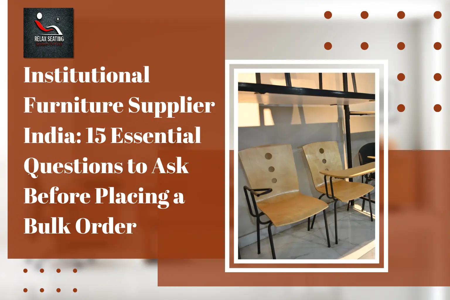 Institutional Furniture Supplier India - Relax Seating System
